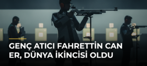 Genç atıcı Fahrettin Can Er, dünya ikincisi oldu