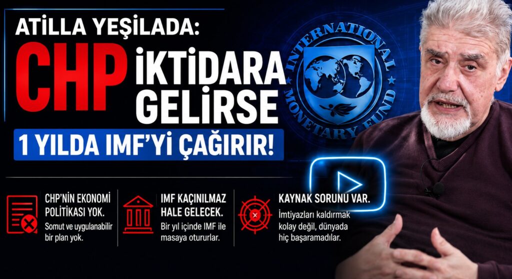 CHP İktidara Gelirse Bir Yılda IMF’yi Çağırır