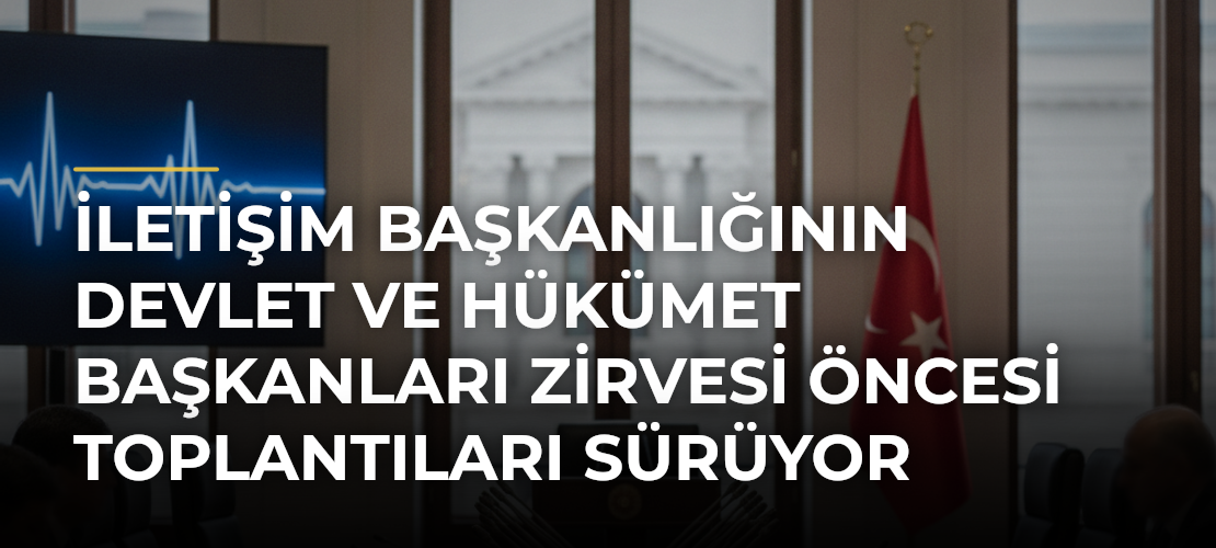 İletişim Başkanlığının Devlet ve Hükümet Başkanları Zirvesi Öncesi Toplantıları Sürüyor - Mirat Haber