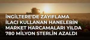 İngiltere’de zayıflama ilacı kullanan hanelerin market harcamaları yılda 780 milyon sterlin azaldı
