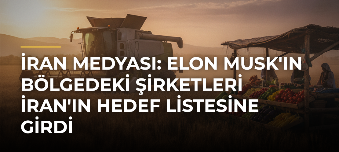 İran medyası: Elon Musk'ın bölgedeki şirketleri İran'ın hedef listesine girdi - Mirat Haber