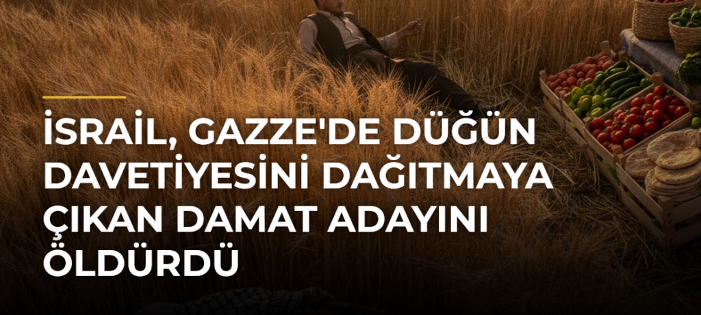 İsrail, Gazze’de Düğün Davetiyesini Dağıtmaya Çıkan Damat Adayını Öldürdü