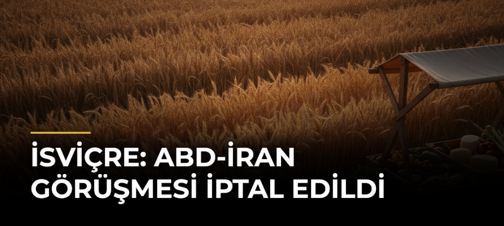 İsviçre: ABD-İran Görüşmesi İptal Edildi
