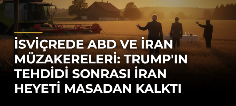 İsviçrede ABD ve İran müzakereleri: Trump’ın tehdidi sonrası İran heyeti masadan kalktı