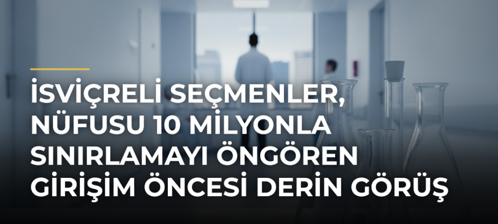 İsviçreli Seçmenler, Nüfusu 10 Milyonla Sınırlamayı Öngören Girişim Öncesi Derin Görüş Ayrılığı Yaşıyor