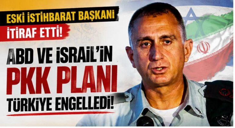 ABD VE İSRAİL’İN PKK PLANINI TÜRKİYE ENGELLEDİ