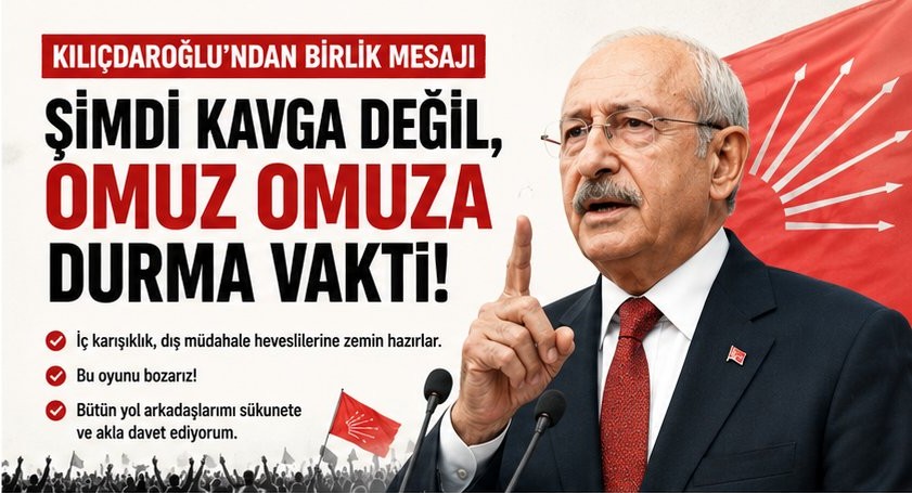 KILIÇDAROĞLU’NDAN DİKKAT ÇEKEN ÇAĞRI