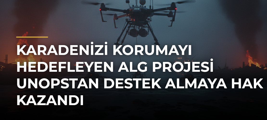 Karadenizi korumayı hedefleyen alg projesi UNOPStan destek almaya hak kazandı - Mirat Haber