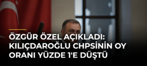 Özgür Özel açıkladı: Kılıçdaroğlu CHPsinin oy oranı yüzde 1’e düştü