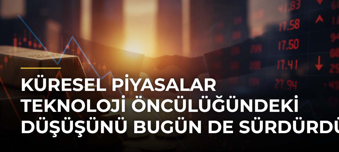 Küresel Piyasalar Teknoloji Öncülüğündeki Düşüşünü Bugün de Sürdürdü - Mirat Haber