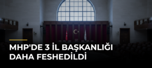 MHP’de 3 il başkanlığı daha feshedildi