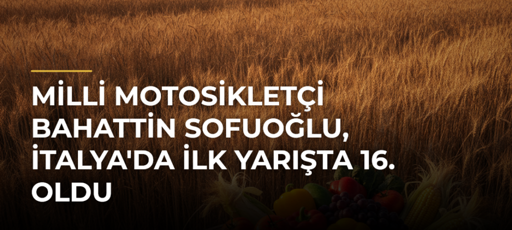 Milli motosikletçi Bahattin Sofuoğlu, İtalya’da ilk yarışta 16. oldu