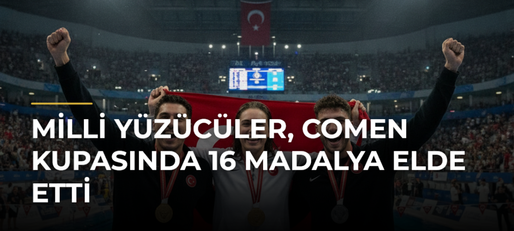 Milli yüzücüler, Comen Kupasında 16 madalya elde etti