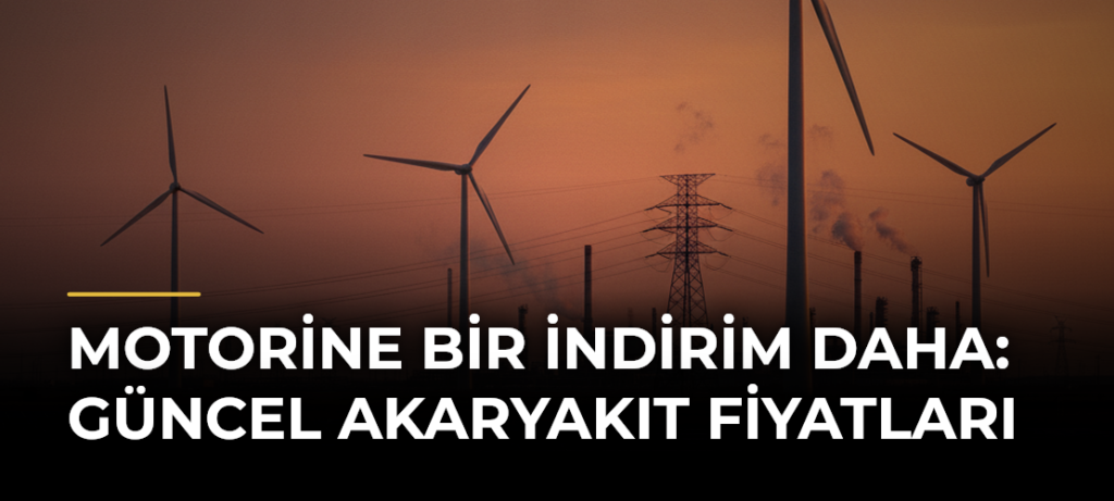 Motorine Bir İndirim Daha: Güncel Akaryakıt Fiyatları