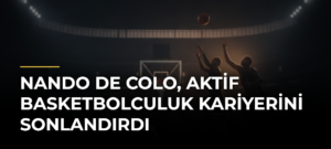 Nando De Colo, Aktif Basketbolculuk Kariyerini Sonlandırdı