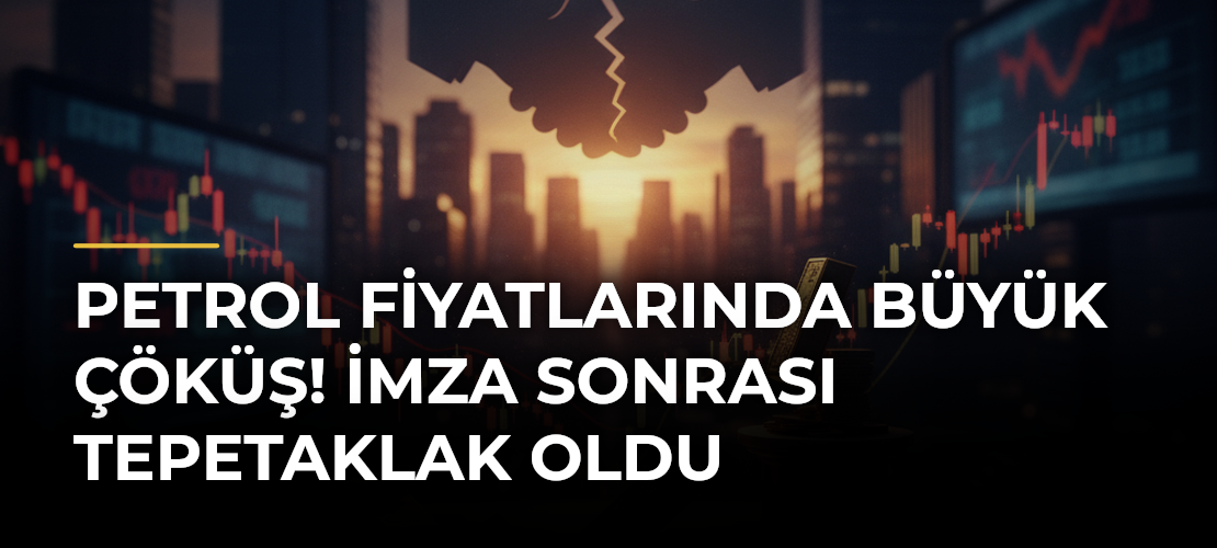 Petrol fiyatlarında büyük çöküş! İmza sonrası tepetaklak oldu