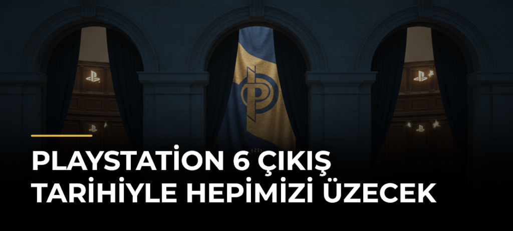 PlayStation 6 Çıkış Tarihiyle Hepimizi Üzecek