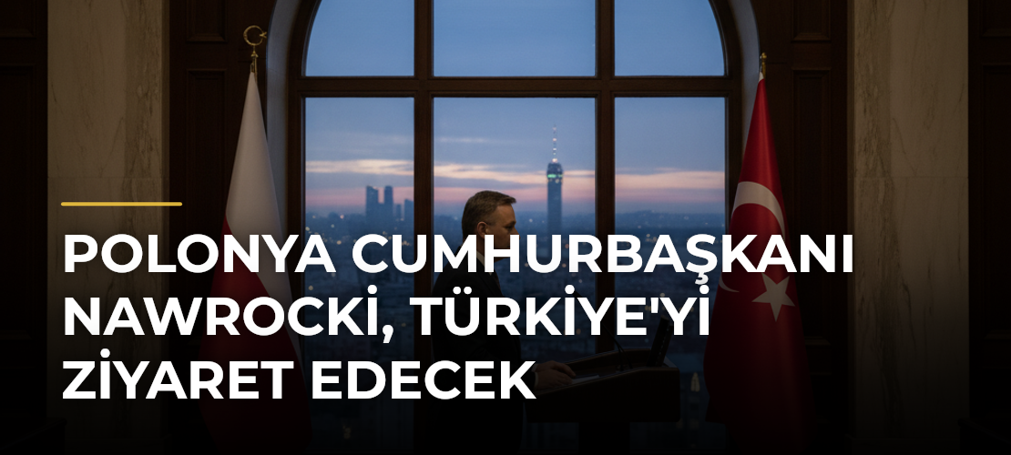 Polonya Cumhurbaşkanı Nawrocki, Türkiye'yi Ziyaret Edecek - Mirat Haber