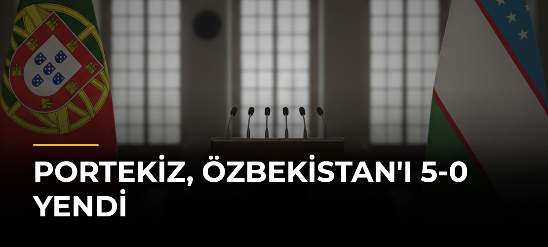Portekiz, Özbekistan'ı 5-0 Yendi