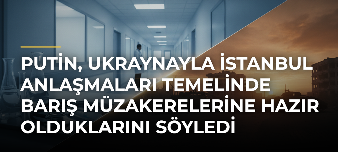 Putin, Ukraynayla İstanbul anlaşmaları temelinde barış müzakerelerine hazır olduklarını söyledi - Mirat Haber