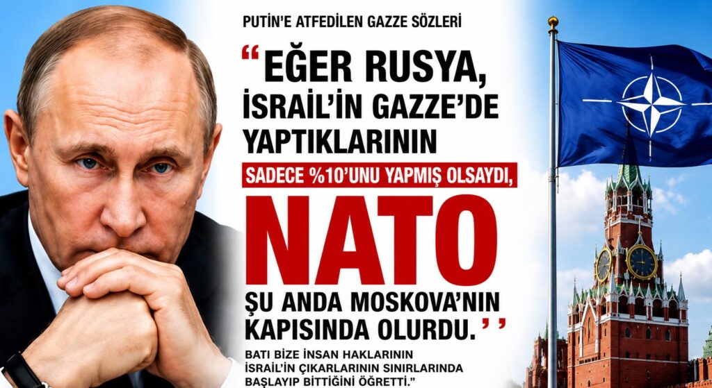 Putin’den Batı’ya Çifte Standart Eleştirisi