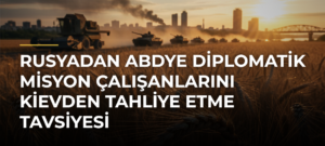 Rusyadan ABDye diplomatik misyon çalışanlarını Kievden tahliye etme tavsiyesi