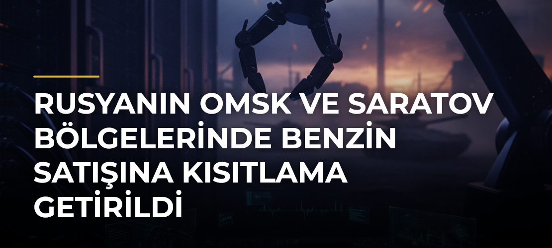 Rusyanın Omsk ve Saratov bölgelerinde benzin satışına kısıtlama getirildi - Mirat Haber