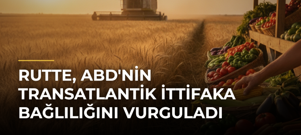 Rutte, ABD’nin Transatlantik İttifaka Bağlılığını Vurguladı