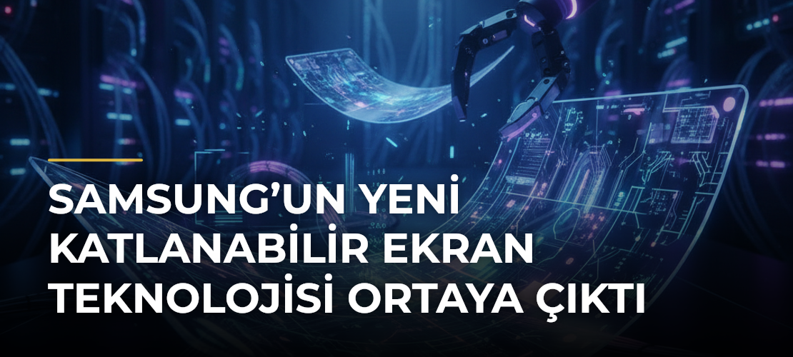 Samsung’un Yeni Katlanabilir Ekran Teknolojisi Ortaya Çıktı - Mirat Haber