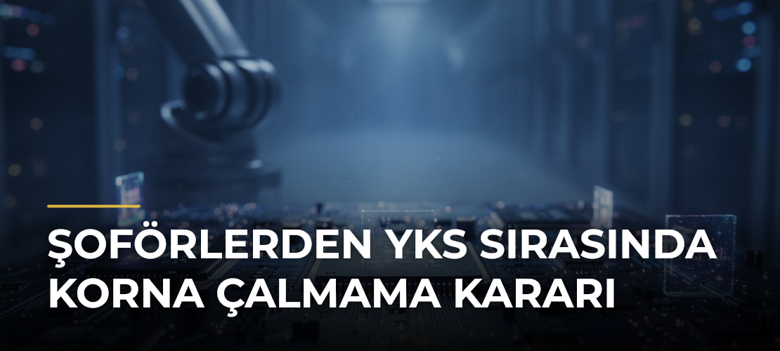Şoförlerden YKS sırasında korna çalmama kararı - Mirat Haber