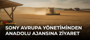 Sony Avrupa yönetiminden Anadolu Ajansına ziyaret