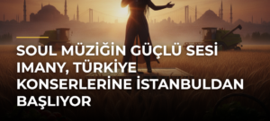 Soul müziğin güçlü sesi Imany, Türkiye konserlerine İstanbuldan başlıyor