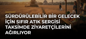 Sürdürülebilir Bir Gelecek İçin Sıfır Atık Sergisi Taksimde Ziyaretçilerini Ağırlıyor