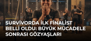 Survivorda ilk finalist belli oldu: Büyük mücadele sonrası gözyaşları