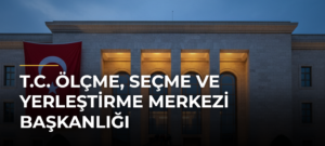 T.C. Ölçme, Seçme ve Yerleştirme Merkezi Başkanlığı