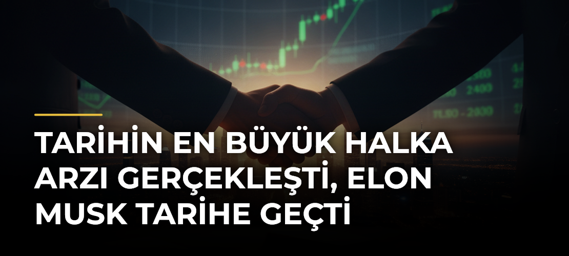 Tarihin En Büyük Halka Arzı Gerçekleşti, Elon Musk Tarihe Geçti