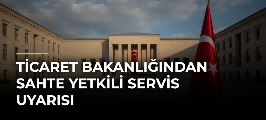 Ticaret Bakanlığından sahte yetkili servis uyarısı