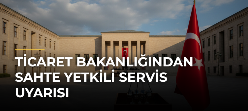 Ticaret Bakanlığından sahte yetkili servis uyarısı
