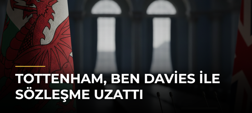 Tottenham, Ben Davies ile sözleşme uzattı