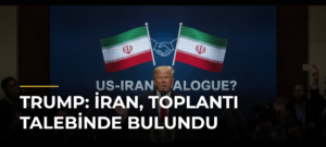 Trump: İran, toplantı talebinde bulundu