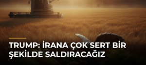 Trump: İrana Çok Sert Bir Şekilde Saldıracağız