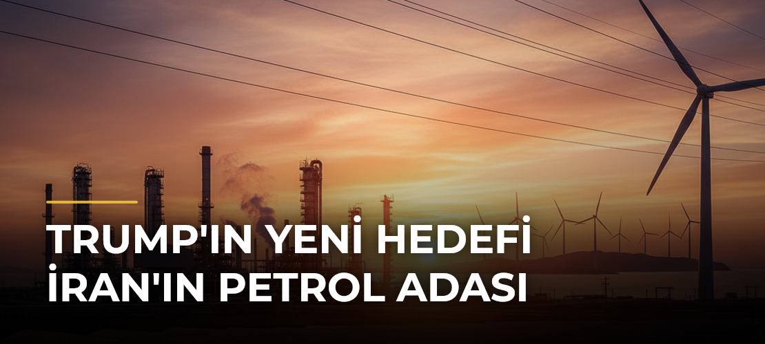 Trump'ın Yeni Hedefi İran'ın Petrol Adası - Mirat Haber