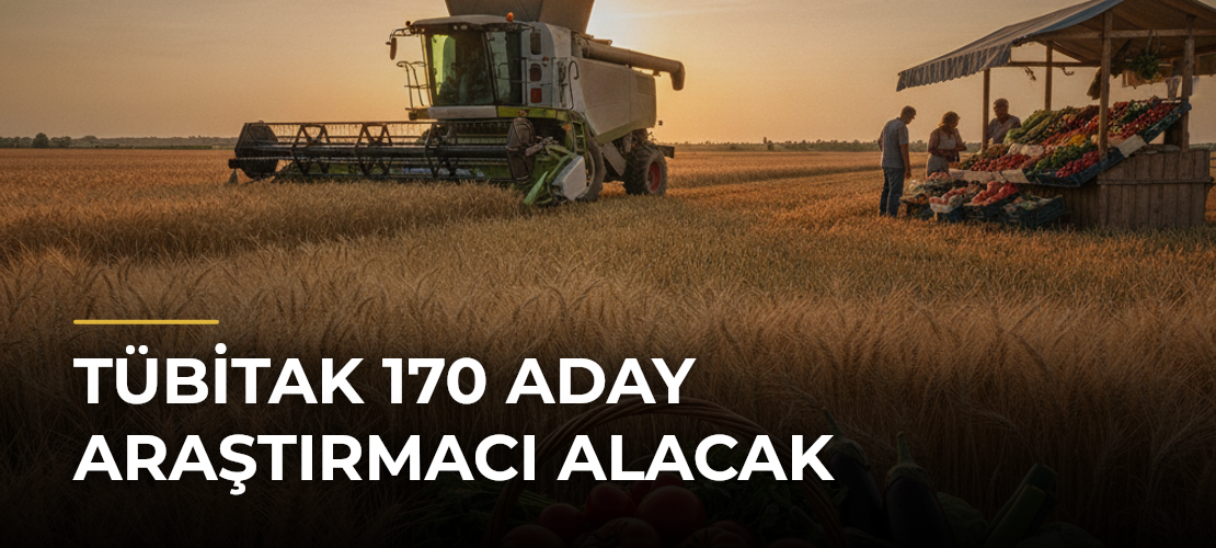 TÜBİTAK 170 aday araştırmacı alacak - Mirat Haber