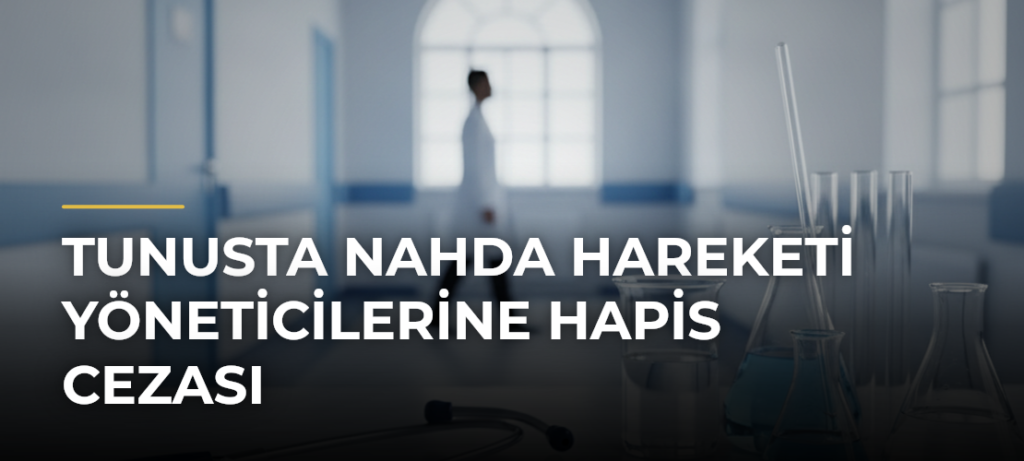 Tunusta Nahda Hareketi Yöneticilerine Hapis Cezası