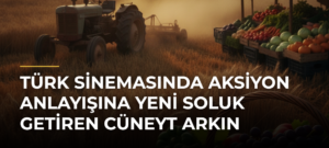 Türk sinemasında aksiyon anlayışına yeni soluk getiren Cüneyt Arkın