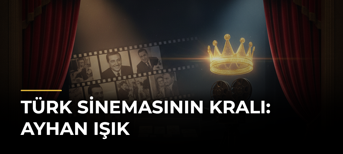 Türk sinemasının kralı: Ayhan Işık