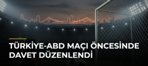 Türkiye-ABD maçı öncesinde davet düzenlendi
