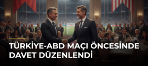 Türkiye-ABD Maçı Öncesinde Davet Düzenlendi