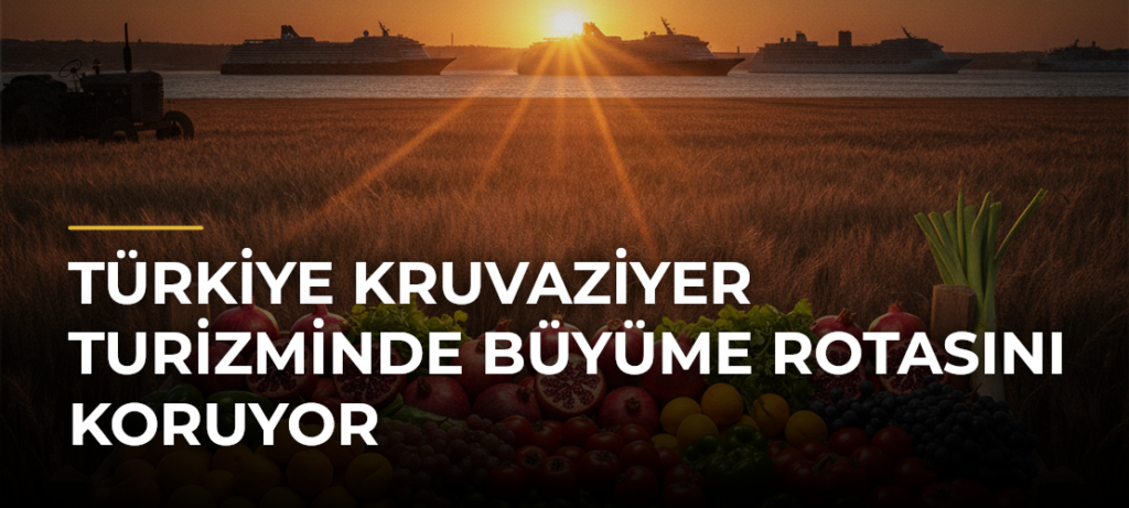Türkiye kruvaziyer turizminde büyüme rotasını koruyor