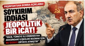 Paşinyan’dan Ezber Bozan Çıkış
